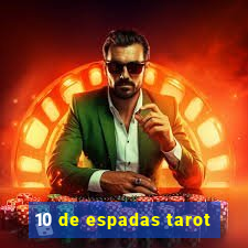 10 de espadas tarot